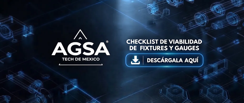Checklist de viabilidad de fixures y gauges Agsa Tech. 